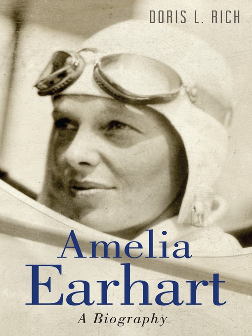 Title details for Amelia Earhart by Doris L. Rich - Available